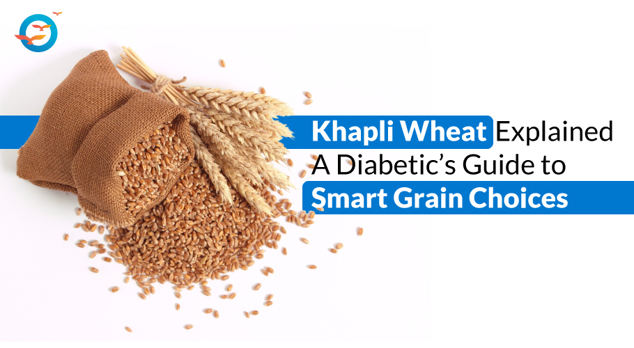 Does Khapli Wheat Increase Blood Sugar? Understanding Its Role in Diabetes Management